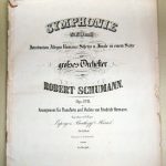 Robert Schumann Sinfonie Nr. 4 Erstausgabe: Sammlung Sharpe Schumannhaus Bonn